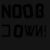 Noob down