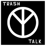 Trash Talk