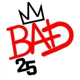 BAD　25th