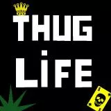 Thug Life