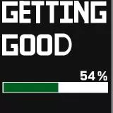 Getting Good