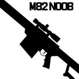M82 NOOBGUN